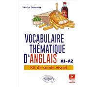 Vocabulaire thématique d'anglais A1-A2 Kit de survie visuel - Sandra Senatore - Ellipses - ebook (ePub) - Méthode de langue