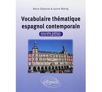 Vocabulaire thématique espagnol contemporain