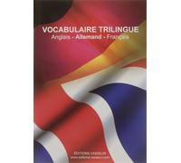 Vocabulaire trilingue anglais-allemand-français Edition trilingue anglais-allemand-français - Jean-Pierre Vasseur - Vasseur - broché - Méthode de langue