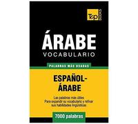 Vocabulario Español-Árabe - 7000 Palabras Más Usadas