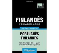 Vocabulário Português Brasileiro-Finlandês - 3000 Palavras