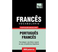Vocabulário Português Brasileiro-Francês - 9000 palavras