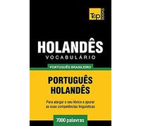 Vocabulário Português Brasileiro-Holandês - 7000 Palavras