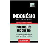 Vocabulário Português Brasileiro-Indonésio - 9000 Palavras
