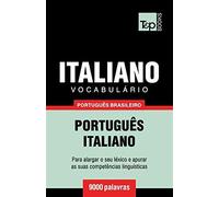 Vocabulário Português Brasileiro-Italiano - 9000 Palavras