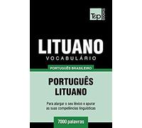 Vocabulário Português Brasileiro-Lituano - 7000 Palavras