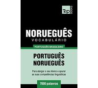 Vocabulário Português Brasileiro-Norueguês - 7000 Palavras