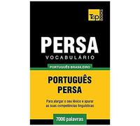 Vocabulário Português Brasileiro-Persa - 7000 Palavras