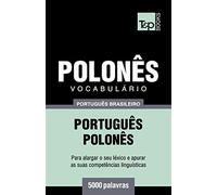 Vocabulário Português Brasileiro-Polonês - 5000 Palavras
