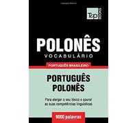 Vocabulário Português Brasileiro-Polonês - 9000 Palavras