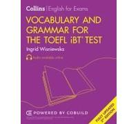 Vocabulary And Grammar For The Toefl Ibt(R) Test