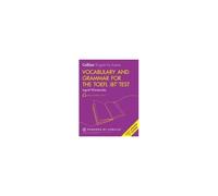 Vocabulary And Grammar For The Toefl Ibt(R) Test