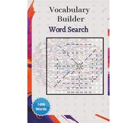 Vocabulary Builder Word Search: 1400 words about Complex Words, Advanced Vocabulary, Brain Training and More