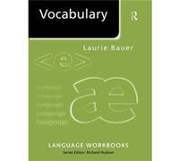 Vocabulary by Laurie Bauer Bauer, Laurie, Beauer, Laurie, Laurie Bauer, Bauer (Auteur)