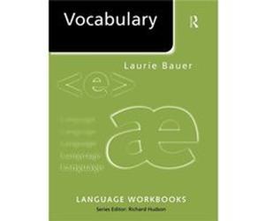 Vocabulary by Laurie Bauer Bauer, Laurie, Beauer, Laurie, Laurie Bauer, Bauer (Auteur)