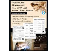 Vocabulary Development with Latin and Greek Root Words