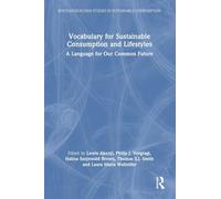 Vocabulary for Sustainable Consumption and Lifestyles: A Language for Our Common Future