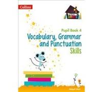 Vocabulary Grammar and Punctuation Skills Pupil Book 4 by Abigail Steel Paperback Book Abigail Steel (Auteur)