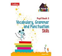 Abigail Steel – Vocabulary Grammar and Punctuation Skills Pupil Book 5 – Broché – Collins