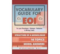 VOCABULARY GUIDE FOR EOI C1 C2: GUIA DE VOCABULARIO PARA EOI C1/C2