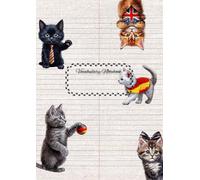Vocabulary Notebook A4: 3000 words | 100 pages | ruled | 2 columns | blank vocabulary journal for kids, students, adults and cat lovers to learn ... Spanish, English, Italian, French and German