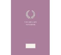 VOCABULARY NOTEBOOK | Elegant Pastel Collection: Vocabulary notebook | A4 | 120 Pages | Pastel Dusty Rose Cover | Two-Column Word Practice