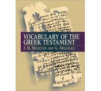 Vocabulary of the Greek Testament