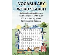 Vocabulary Word Search: Building Reading Literacy and Confidence with Over 600 Vocabulary Words for Emerging Readers