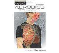 Vocal Aerobics J. Mark Baker 40-Week Vocal Workout Program For Developing Improving And Maintaining Vocal Technique Voice Sheet Music And Online Audio Hal Leonard Vocal Instruction Book