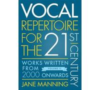 Vocal Repertoire For The Twenty-First Century, Volume 2