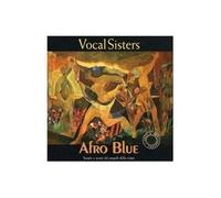Vocal Sisters - Afro Blue [Import]