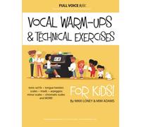 Vocal Warm-Ups and Technical Exercises for Kids!