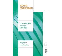 Vocalités contemporaines La voix entre poésie et musique (1947-2024) - Laure Gauthier - Presses Universitaires Rennes - broché - Essai