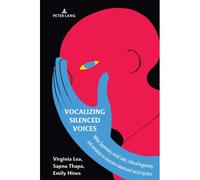 Vocalizing Silenced Voices