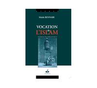 Vocation de l'islam - Malek Bennabi - Albouraq - broché - Essai
