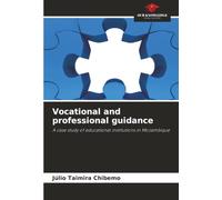 Vocational and professional guidance: A case study of educational institutions in Mozambique