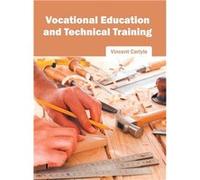 Vocational Education and Technical Training - ML Books International IPS - ML Books International IPS - Livre en Anglais ML Books International IPSML Books International IPS (Auteur)