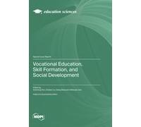 Vocational Education, Skill Formation, And Social Development