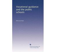 Vocational guidance and the public schools
