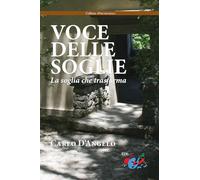 Voce delle soglie. La soglia che trasforma