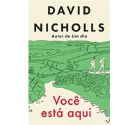 Você está aqui - David Nicholls - Intrínseca - ebook (ePub) - Livre