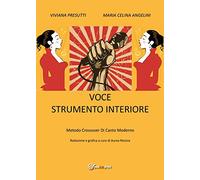Voce strumento interiore, metodo crossover di canto moderno