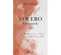 Vocero Porte-parole De la sauvagerie on ne retient que ce qui est palpable, assimilable - De la sauvagerie on ne retient que ce qui est palpable, assimilable - Henri Mariel - L'harmattan - broché - Ro