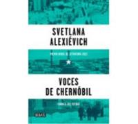 Voces De Chernóbil - Alexiévich, Svetlana Alexiévich, Svetlana (Auteur)