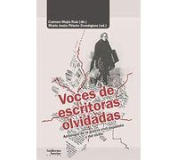 Voces de escritoras olvidadas: Antología de la guerra civil española y del exilio