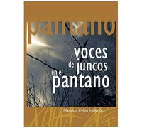 Voces De Juncos En El Pantano