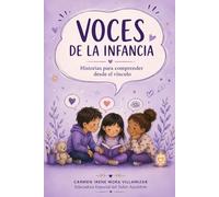 Voces de la infancia: Historias para comprender desde el vínculo