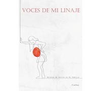 Voces de mi Linaje: Relatos de Partos en Mi Familia