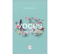 VOCES DE MI PUEBLO: Antología de microrrelatos