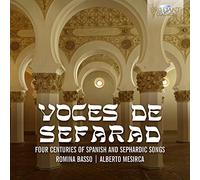 Voces de Sefarad Quatre siècles de Mélodies Sépharades CD